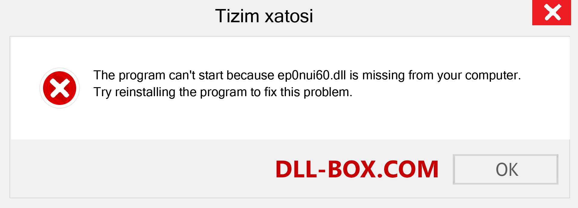 ep0nui60.dll fayli yo'qolganmi?. Windows 7, 8, 10 uchun yuklab olish - Windowsda ep0nui60 dll etishmayotgan xatoni tuzating, rasmlar, rasmlar